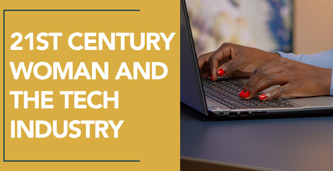 21st Century Woman and the Tech Industry