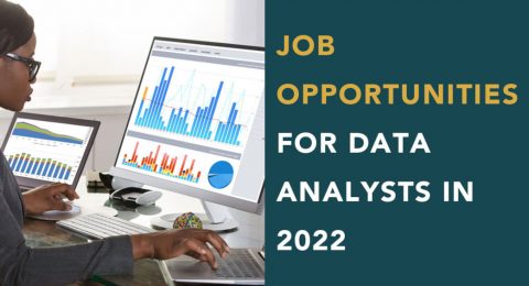 Job Opportunities for Data Analysts in 2022