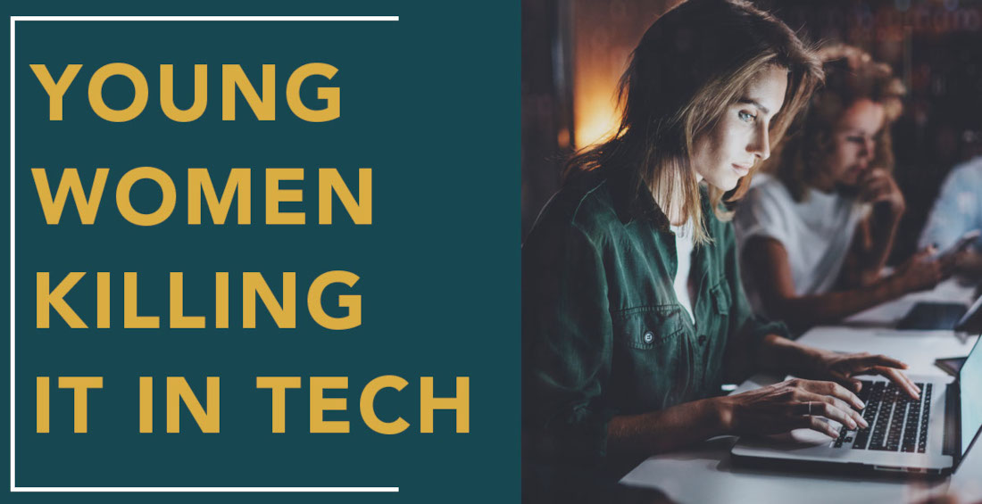 Young Women killing it in tech