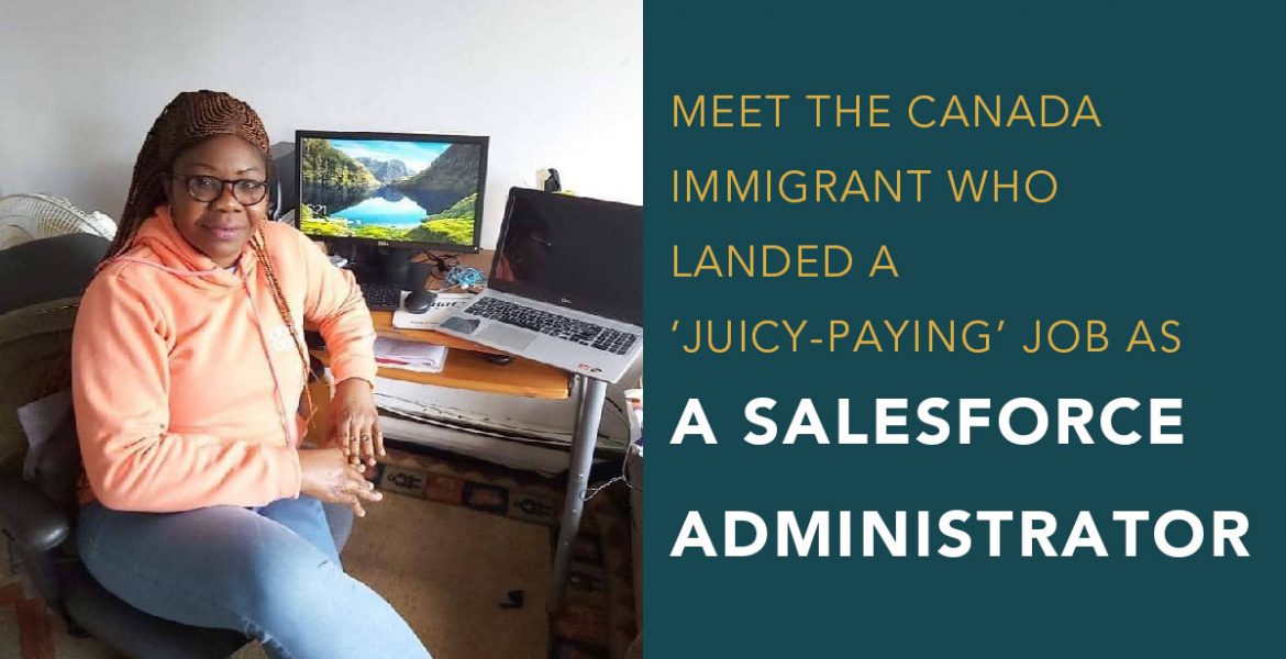 Meet The Canada Immigrant Who Landed A 'Juicy-paying' Job As A Salesforce Administrator