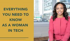 Everything you need to know as a woman in tech